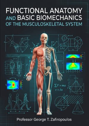 Functional Anatomy and Basic Biomechanics of the Musculoskeletal System