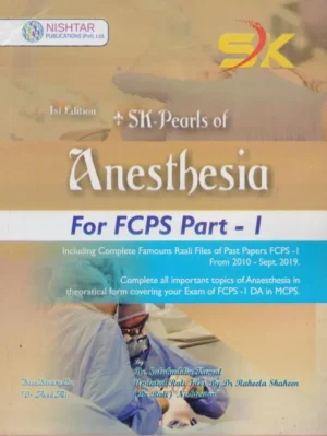 SK Pearls of Anesthesia for FCPS Part 1 (1st Edition)
